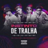 Instinto de Tralha - Single