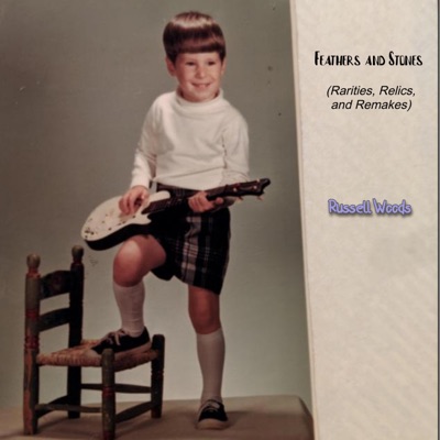 Feathers and Stones (Rarities, Relics, And Remakes)