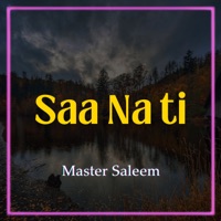 Saa Na ti - EP - Master Saleem