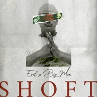 Shoft (feat. Big Moe) - Single - E Evil
