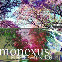 Purpleswank 420 - Monexus