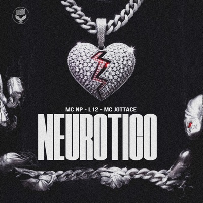Neurotico (feat. MC JOTTACE) - Single