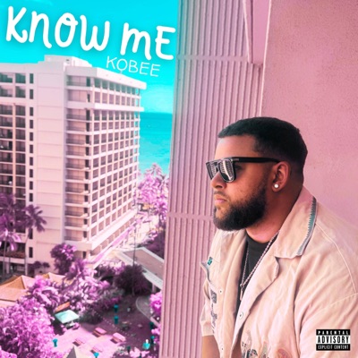 KNOW ME - Single