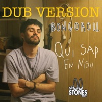 Qui sap dub (feat. En Nisu) - Single - Bongoroll
