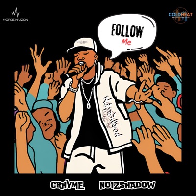 Follow Me (feat. Crhyme) - Single