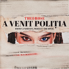 A venit poliția (From "Candidatul perfect" The Movie) - Theo Rose