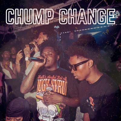 Chump Change - Single