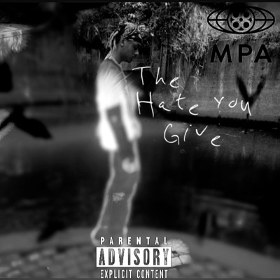 The Hate You Give