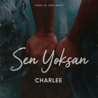 Sen Yoksan - Single - Charlee