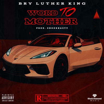 Word To Mother - Single