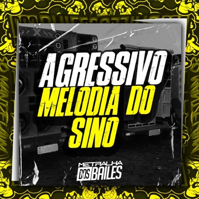 Agressivo Melodia do Sino - Single