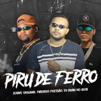 Piru de Ferro - Single - Jotave Original, Matheus Pressão & DJ RUAN NO BEAT