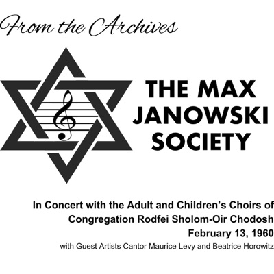 In Concert with the Adult and Children's Choirs of Congregation Rodfei Sholom-Oir Chodosh (Live, 2/13/1960)
