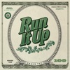 Run It Up