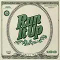Run It Up