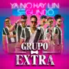 YA NO HAY UN SEGUNDO