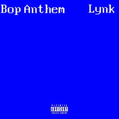 Bop Anthem - Single