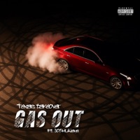 Gas Out (feat. JoshuaJaye) - Single - Texas Takeover