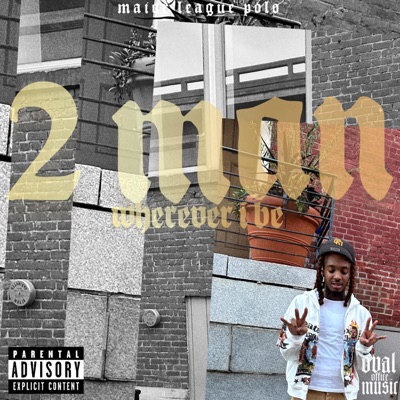 2 Man (Wherever I Be) - Single