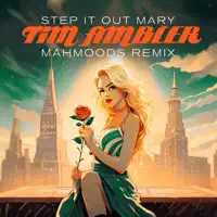 Step It Out Mary — Tim Ambler