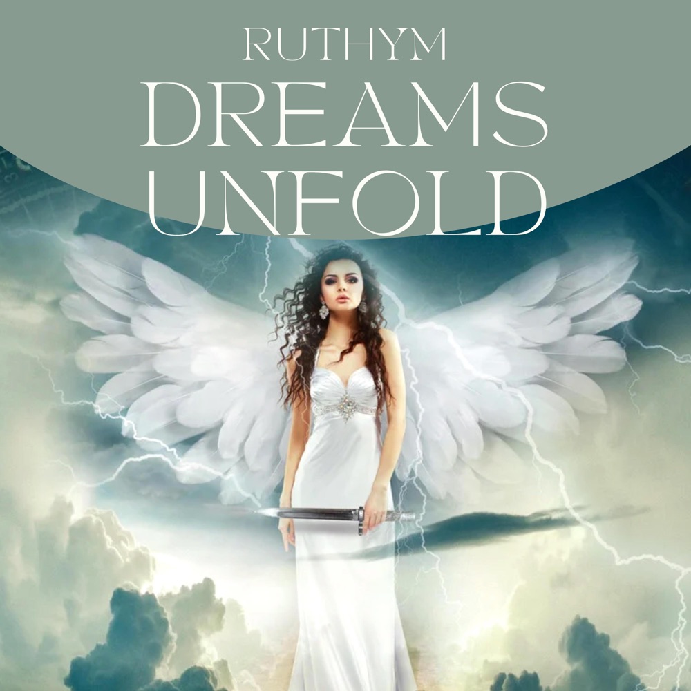 Обложка альбома «Dreams unfold - Single» — ruthym