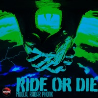 Ride Or Die - Single - Moola & Radar Phonk