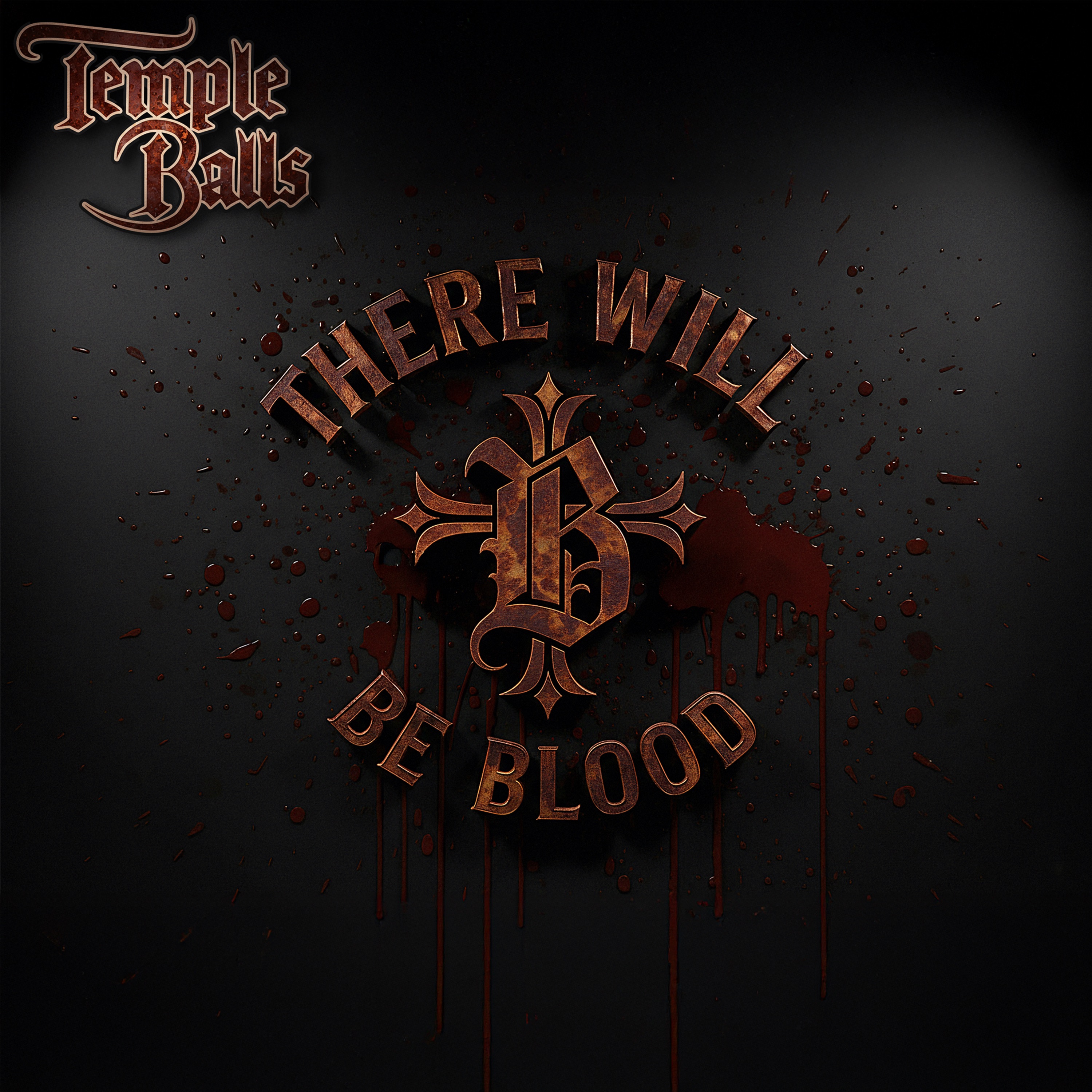 Temple Balls - There Will Be Blood