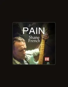 Dengarkan Shane French, tonton video musik, baca bio, lihat tanggal tur & lainnya!