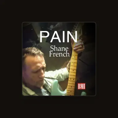 Listen to Shane French, watch music videos, read bio, see tour dates & more!