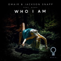 Who I Am (feat. Avari) [Extended] - Single - OMAIR & Jackson Snapp