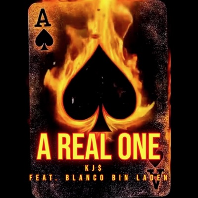 A REAL ONE (feat. KJ$ & Blanco Bin Laden) - Single