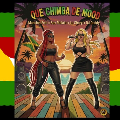 Que Chimba De Mood - Single