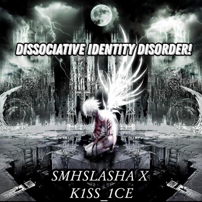 DISSOCIATIVE IDENTITY DISORDER! - Single