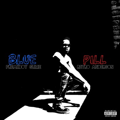 BLUE PILL (feat. Retro Anderson) - Single
