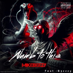 Numb to this (feat. B3zzzy)