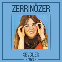 Sevgiler - Zerrin Özer