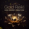 Gold Reiki, High Energy Vibration