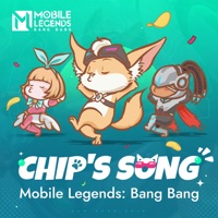 Chip's Song - Single - Mobile Legends: Bang Bang