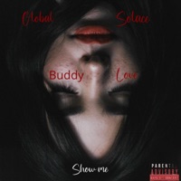 Show me (feat. Solace & Buddy love) - Single - Global2k