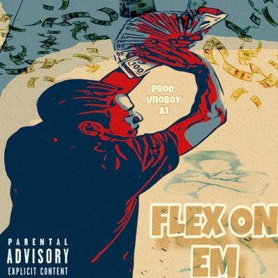 FLEX ON EM (Radio Edit) - Single