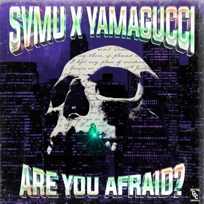 ARE YOU AFRAID? (feat. Lil YamaGucci) - Single