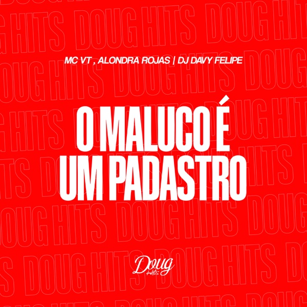 O Maluco É um Padrasto