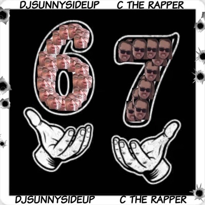 6 7 (feat. C the Rapper) - Single