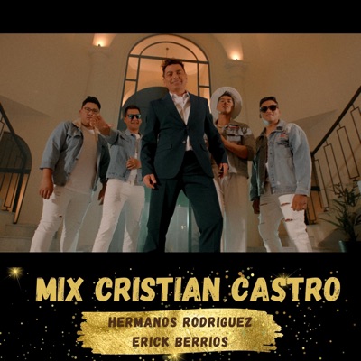 Mix Cristian Castro (Por Amarte Así / Nunca Voy a Olvidarte / Volver a Amar / Yo Quería ) - Single