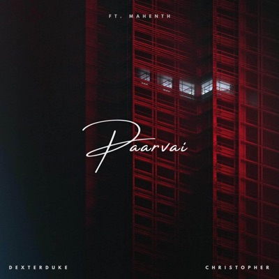 Paarvai (feat. Mahenth) - Single