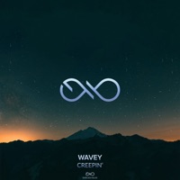 Creepin' - Single - Wavey