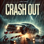 CRASH OUT - Single