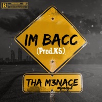 I'M Bacc - Single - THA M3NACE