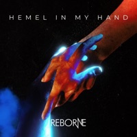 Hemel In My Hand - Single - Reborne
