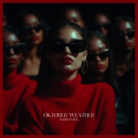 OKTOBER WEATHER - Single - Kash Patek